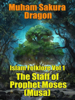 Islam Folklore Vol 1 The Staff of Prophet Moses (Musa)