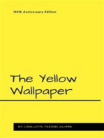 The Yellow Wallpaper: 125th Anniversary Edition