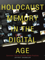 Holocaust Memory in the Digital Age: Survivors’ Stories and New Media Practices