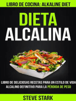 Dieta alcalina: Libro de deliciosas recetas para un estilo de vida alcalino definitivo para la pérdida de peso (Libro de cocina: Alkaline Diet)