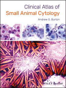 Clinical Atlas of Small Animal Cytology by Andrew G. Burton (Ebook ...