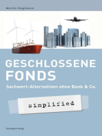 Geschlossene Fonds - simplified: Sachwert-Alternativen ohne Bank & Co.