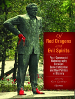 Of Red Dragons and Evil Spirits: Post-Communist Historiography between Democratization and the New Politics of History