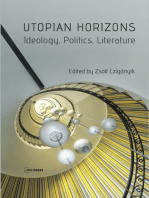 Utopian Horizons: Ideology, Politics, Literature