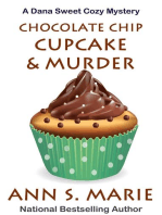 Chocolate Chip Cupcake & Murder (A Dana Sweet Cozy Mystery Book 10): A Dana Sweet Cozy Mystery, #10