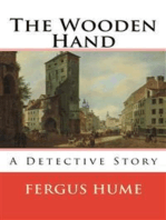 The Wooden Hand: A Detective Story