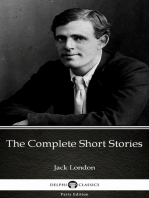 The Complete Short Stories by Jack London (Illustrated)