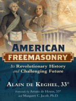 American Freemasonry: Its Revolutionary History and Challenging Future