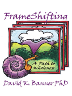 Frameshifting: A Path to Wholeness