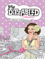 DitzAbled Princess: A Comical Diary Inspired by Real Life