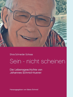 Sein - nicht scheinen: Die Lebensgeschichte von Johannes Schmid-Husner