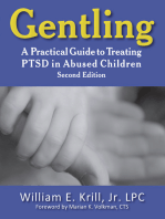 Gentling: A Practical Guide to Treating PTSD in Abused Children