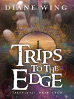 Trips to the Edge