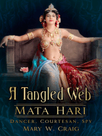A Tangled Web: Dancer, Courtesan, Spy
