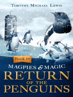 Magpies and Magic III: Return of the Penguins: Magpies and Magic, #3