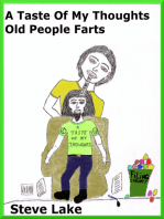A Taste Of My Thoughts Old People Farts