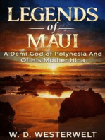 Legends Of Maui: A Demi God of Polynesia And Of His Mother Hina