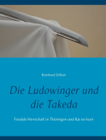 Die Ludowinger und die Takeda: Feudale Herrschaft in Thüringen und Kai no kuni