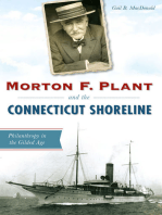Morton F. Plant and the Connecticut Shoreline: Philanthropy in the Gilded Age