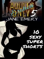 Adults Only Erotica, Vol. Five: 10 Sexy Super Shorts