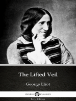 The Lifted Veil by George Eliot - Delphi Classics (Illustrated)