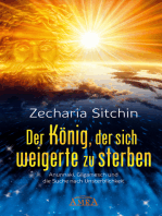 Der König, der sich weigerte zu sterben: Anunnaki, Gilgamesch und die Suche nach Unsterblichkeit