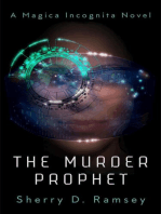 The Murder Prophet: Magica Incognita