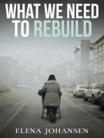 What We Need to Rebuild: What We Need, #3