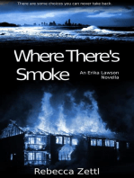 Where There's Smoke: Erika Lawson, #2