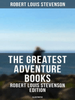 The Greatest Adventure Books - Robert Louis Stevenson Edition (Illustrated): The Black Arrow: A Tale of the Two Roses, The Adventure of Prince Florizel and a Detective