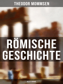 Römische Geschichte (Alle 6 Bände): Die Geschichte Roms von den Anfängen bis zur Zeit Diokletians