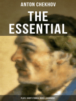 The Essential Chekhov: Plays, Short Stories, Novel & Biography: The Steppe, Ward No. 6, Uncle Vanya, The Cherry Orchard, Three Sisters, On Trial, The Darling…