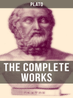 THE COMPLETE WORKS OF PLATO: The Republic, Symposium, Apology, Phaedrus, Laws, Crito, Phaedo, Timaeus, Meno, Euthyphro, Gorgias