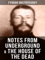 NOTES FROM UNDERGROUND & THE HOUSE OF THE DEAD: Two Autobiographical Novels