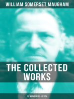 The Collected Works of W. Somerset Maugham (33 Works in One Edition): Novels, Short Stories, Plays & Travel Sketches