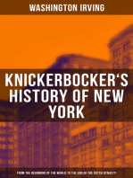 KNICKERBOCKER'S HISTORY OF NEW YORK: From the Beginning of the World to the End of the Dutch Dynasty