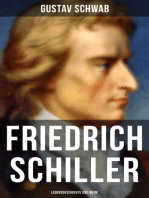 Friedrich Schiller: Lebensgeschichte und Werk: Lebengeschichte einer der bedeutendsten deutschsprachigen Dramatiker und Lyriker