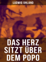 Das Herz sitzt über dem Popo: Die Affen + Schnauz und Miez + Das Nasobem + Zahnschmerz + Die Flöhe und die Läuse + Bumerang + Humor