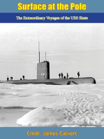 Surface at the Pole: The Extraordinary Voyages of the USS Skate