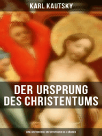 Der Ursprung des Christentums (Eine historische Untersuchung in 4 Bänden): Die Persönlichkeit Jesu, Die Gesellschaft der römischen Kaiserzeit, Der Kampf um das Jesusbild