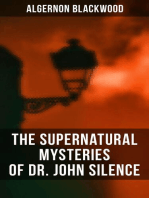 The Supernatural Mysteries of Dr. John Silence: Complete Collection