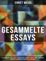 Gesammelte Essays: Chateaubriant, Franz Kafka, Thomas Mann, Giacomo Casanova, Ernest Hemingway, Rousseau, Cervantes zu Ehren, Kleist und mehr