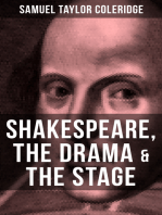 SHAKESPEARE, THE DRAMA & THE STAGE: Coleridge's Essays and Lectures on Shakespeare and Other Old Poets and Dramatists