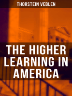 The Higher Learning in America: A Memorandum on the Conduct of Universities by Business Men