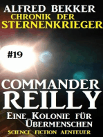 Commander Reilly #19: Eine Kolonie für Übermenschen: Chronik der Sternenkrieger: Commander Reilly, #19