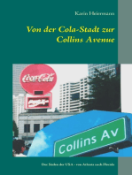 Von der Cola-Stadt zur Collins Avenue: Der Süden der USA - von Atlanta nach Florida