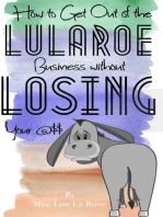 How to Get Out of the LuLaRoe Business Without Losing your @$$
