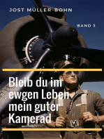 Bleib du im ewgen Leben mein guter Kamerad - Band III