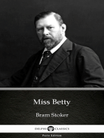 Miss Betty by Bram Stoker - Delphi Classics (Illustrated)