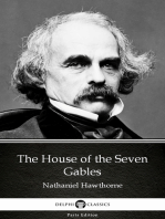 The House of the Seven Gables by Nathaniel Hawthorne - Delphi Classics (Illustrated)